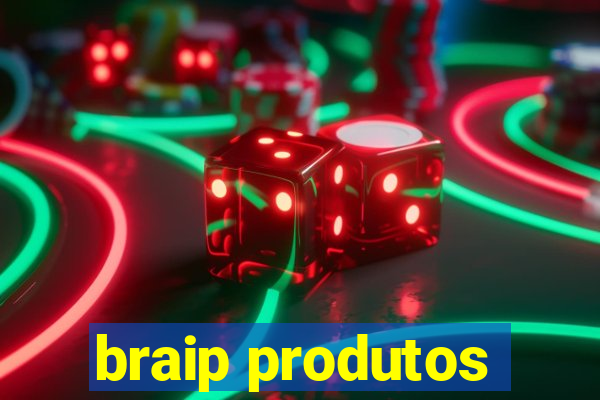 braip produtos